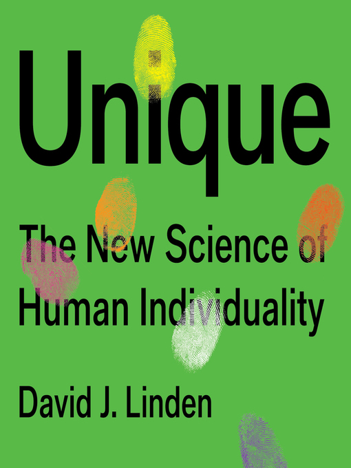 Title details for Unique by David J. Linden - Wait list